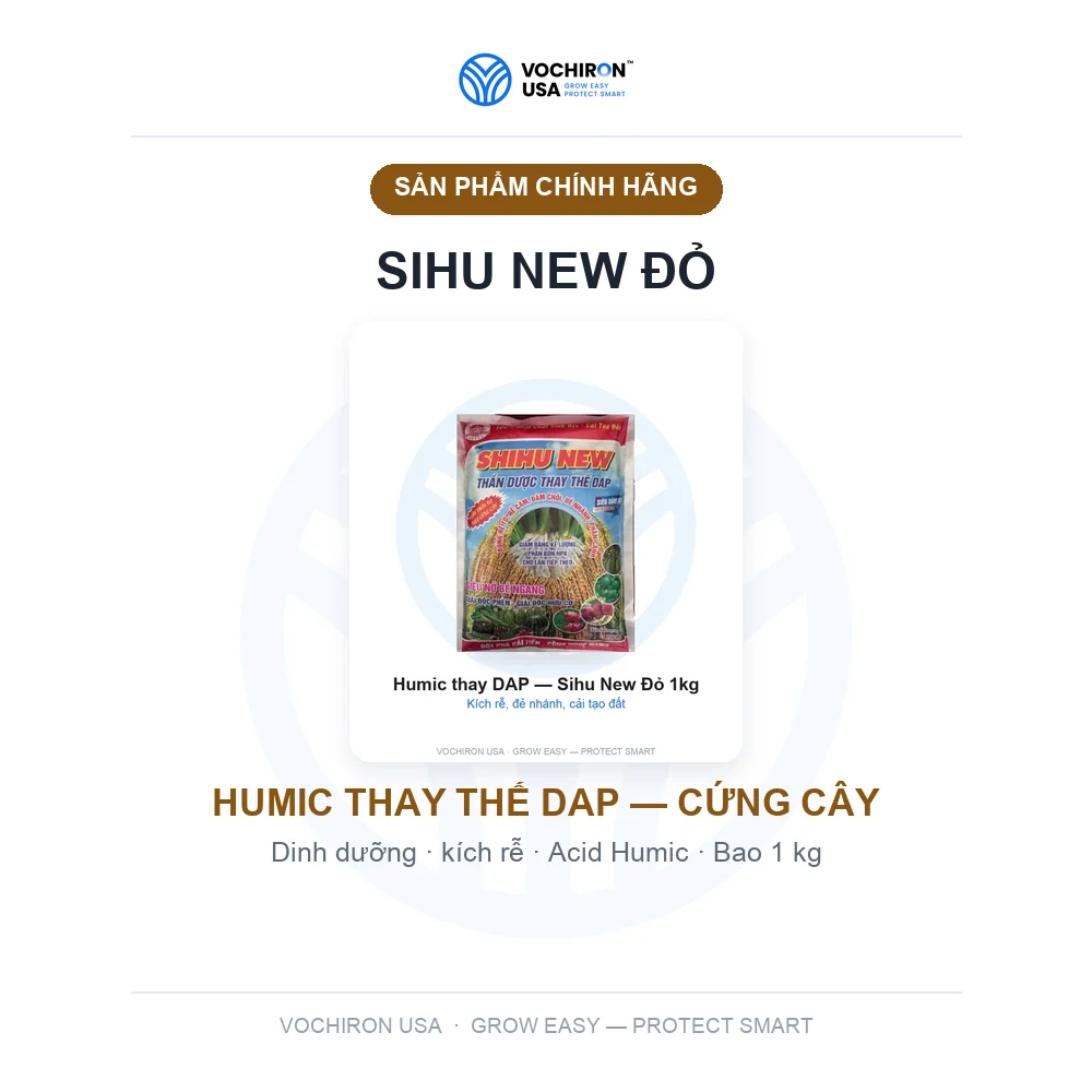 HUMIC THAY THẾ DAP SIHU NEW ĐỎ CỨNG CÂY 1 KG — slide 1
